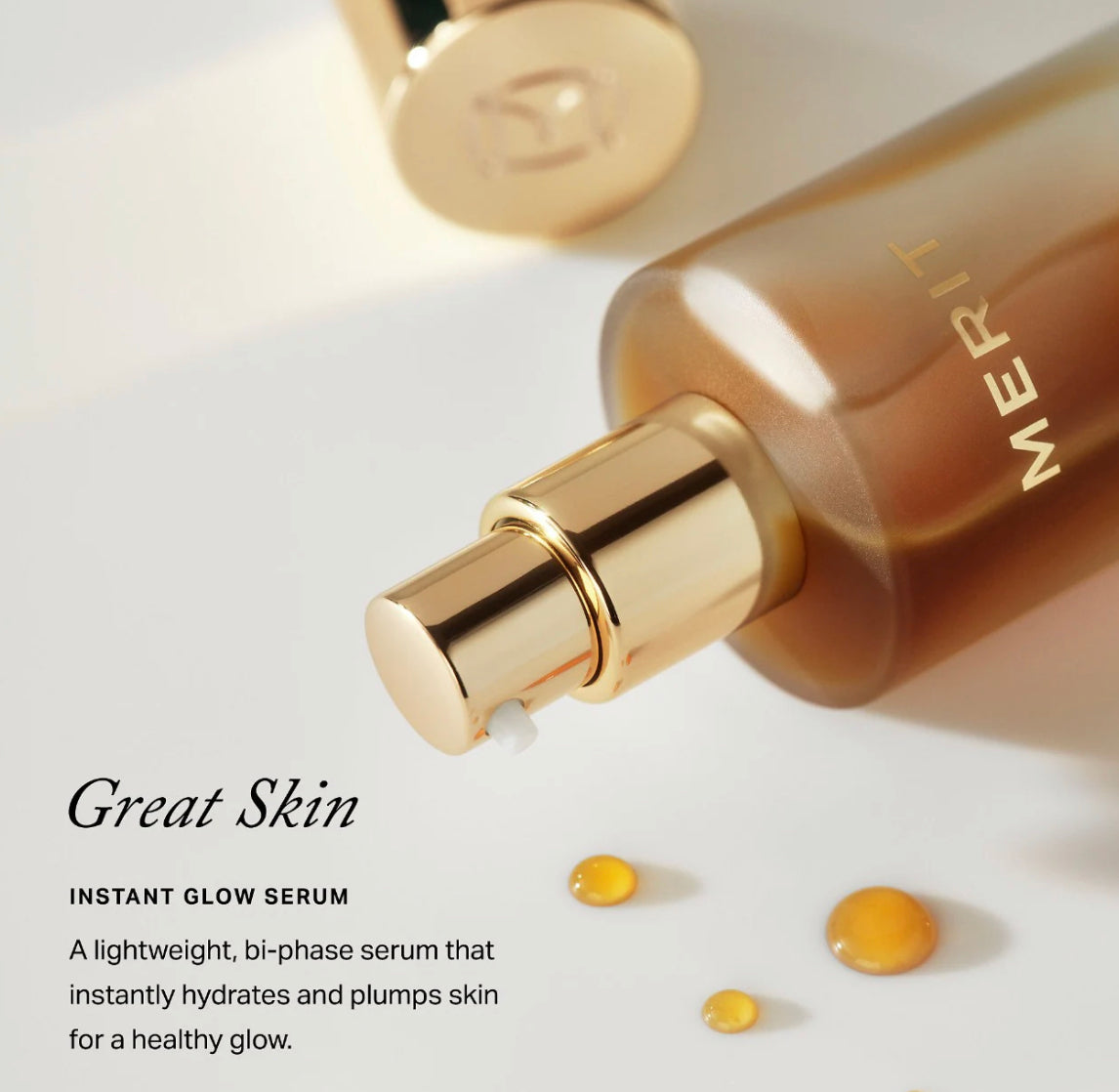 MERIT
Great Skin Instant Glow Serum con niacinamida y ácido hialurónico 50ML