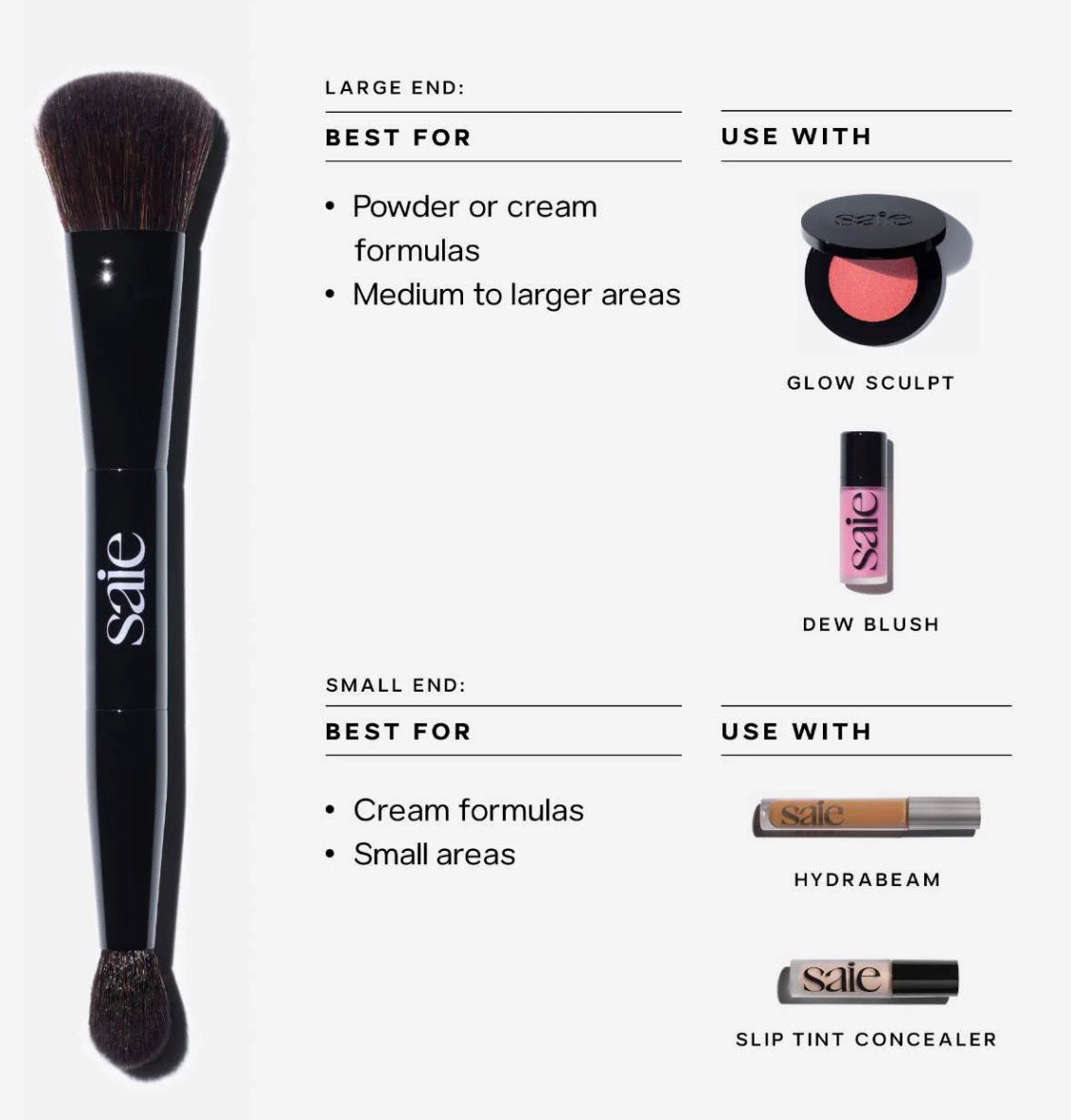 Saie 
The Double-Ended Sculpting Brush