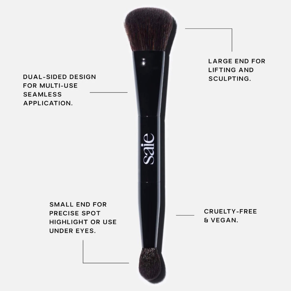 Saie 
The Double-Ended Sculpting Brush